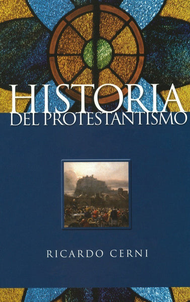 Historia Del Protestantismo