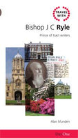 Travel with Bishop J. C. Ryle