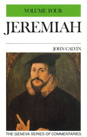 Jeremiah - Volume 4: 30-47  (Geneva Series Commentaries)
