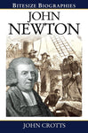 John Newton (Bitesize Biographies)