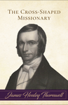The Cross-Shaped Missionary