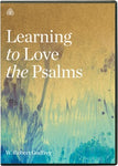 Learning to Love the Psalms