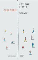 Let the Little Children Come: Family Worship on Sundays (And the Other Six Days Too)