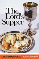 The Lord's Supper (Puritan Paperbacks)