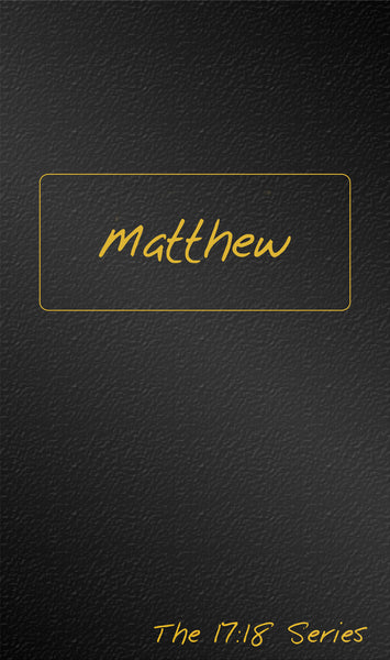 Matthew: Journible (The 17:18 Series)