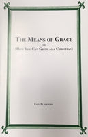 Means of Grace: How You Can Grow as a Christian