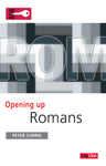 Opening Up Romans