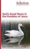 God's Good News in the Parables of Jesus