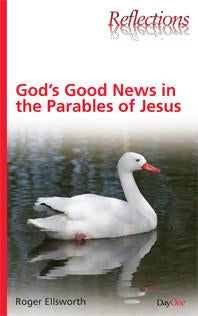 God's Good News in the Parables of Jesus