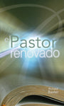 El Pastor Renovado