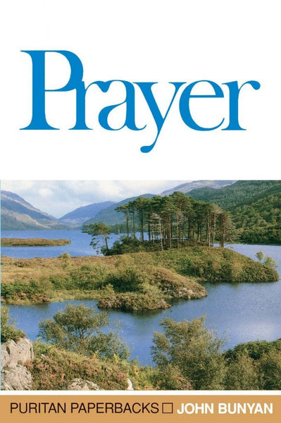 Prayer (Puritan Paperbacks)