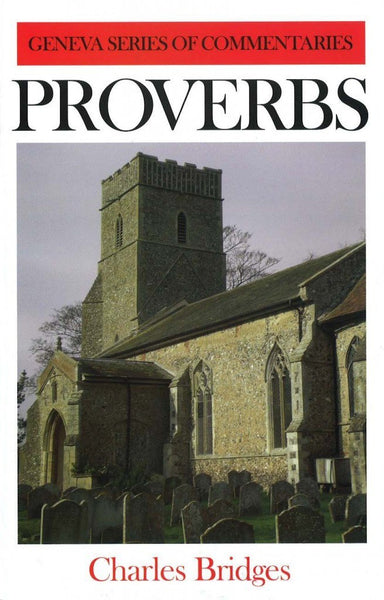 Proverbs (Geneva Series Commentaries)