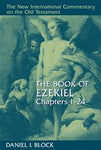 Ezekiel, Chapters 1-24 (New International Commentary on the Old Testament) (NICOT)
