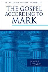 Mark: Pillar New Testament Commentary