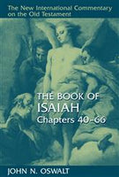 Isaiah, Chapters 40-66 (New International Commentary on the Old Testament) (NICOT)