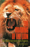 The Roaring Of The Lion: A Commentary on Amos