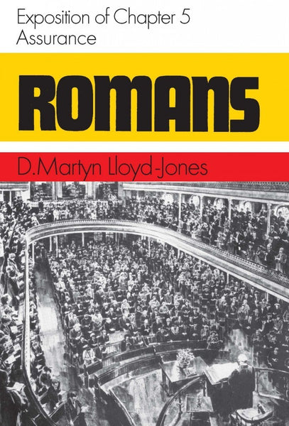 Romans 5 Volume 4: Assurance