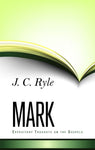 Expository Thoughts on the Gospels Volume 2: Mark