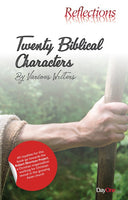 Twenty Biblical Characters: By Various Writers