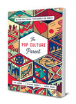 Pop Culture Parent: Helping Kids Engage Their World for Christ