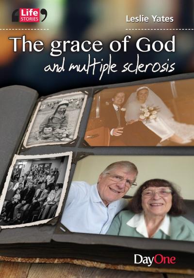 Grace of God and Multiple Sclerosis: The Story of Ann Yates