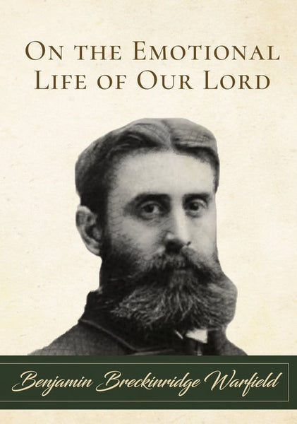 On the Emotional Life of Our Lord