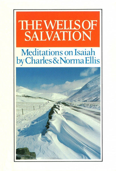 Wells of Salvation: Meditations on Isaiah