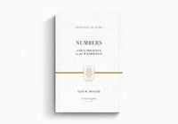 Numbers: God's Presence in the Wilderness (Preaching The Word Series)