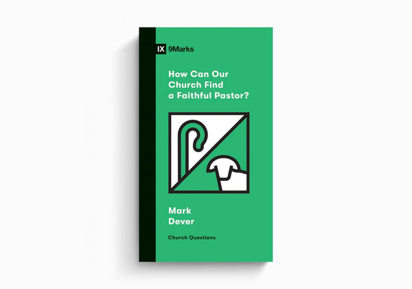How Can Our Church Find a Faithful Pastor? (Church Questions)