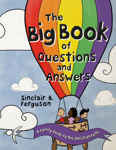 The Big Book Of Questions And Answers:  A Family Devotional Guide To The Christian Faith (hardcover)