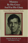 Ministry By His Grace and For His Glory