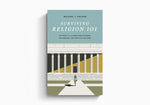 Surviving Religion 101: Letters to a Christian Student on Keeping the Faith in College