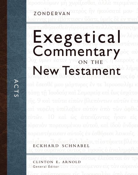 Acts Exegetical Commentary on the New Testament