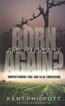 Are You Really Born Again?