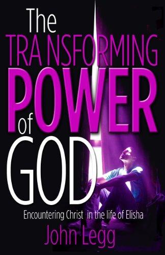 The Transforming Power of God