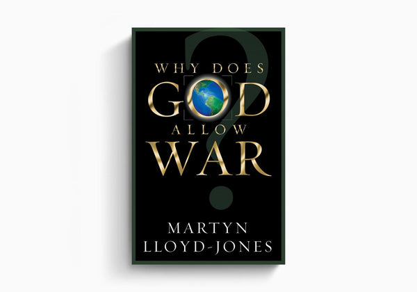 Why Does God Allow War?
