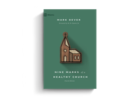 Nine Marks of a Healthy Church 4th edition