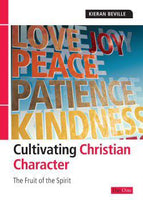 Cultivating Christian Character: The Fruit of the Spirit