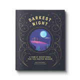 Darkest Night Brightest Day: A Family Devotional for the Easter Season