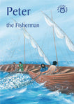 Peter: the Fisherman (Bible Time)