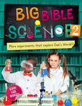 Big Bible Science 2: More Experiments that Explore God’s World
