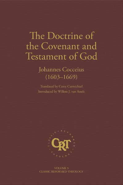 Doctrine of the Covenant and Testament of God