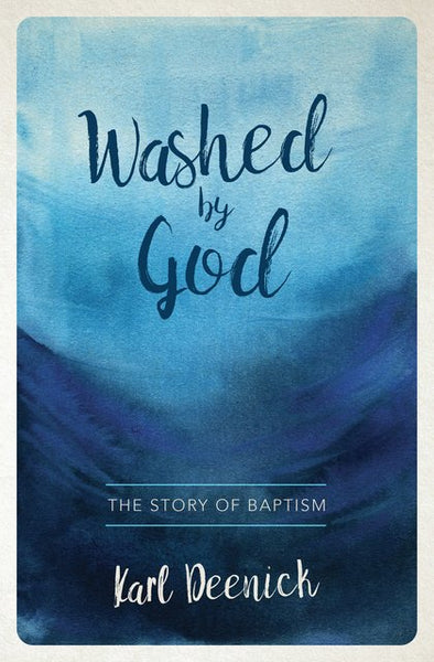 Washed by God: The Story of Baptism - Release Date Sept. 8 2022