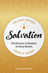 Good Portion - Salvation The Doctrine of Salvation for Every Woman