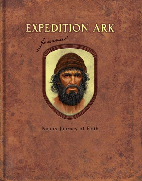 Expedition Ark: Noah's Journey of Faith (Journal)