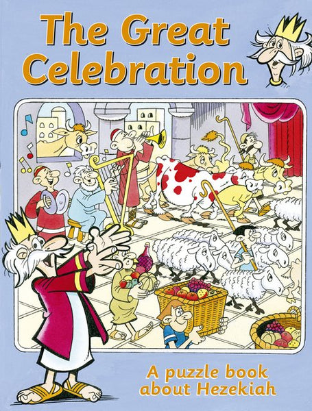 Great Celebration: King Hezekiah