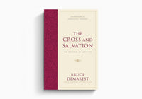 Cross and Salvation: The Doctrine of Salvation