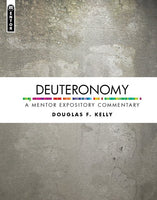 Deuteronomy (Mentor Expository Commentary)