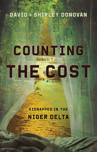 Counting the Cost: Kidnapped in the Niger Delta