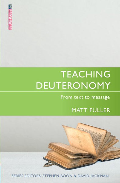 Teaching Deuteronomy From Text to Message